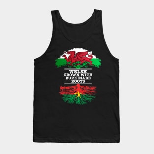 Welsh Grown With Burkinabe Roots - Gift for Burkinabe With Roots From Burkina Faso Tank Top